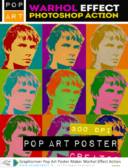  اکشن ساخت پوستر پاپ آرت و هنر همگانی فتوشاپ گرافیک ریور-Graphicriver Pop Art Poster Maker Warhol Effect | رضاگرافیک